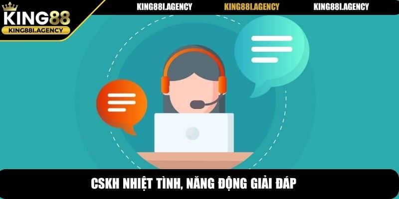 CSKH nhiệt tình, năng động giải đáp