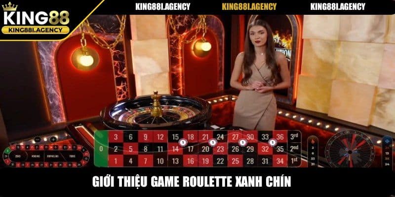Giới thiệu game Roulette xanh chín