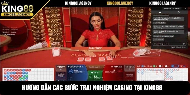 Hướng dẫn các bước trải nghiệm casino tại King88