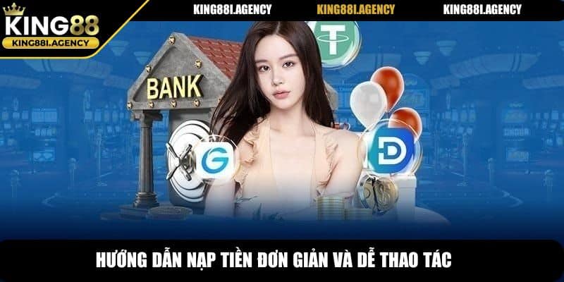 Hướng dẫn nạp tiền đơn giản và dễ thao tác