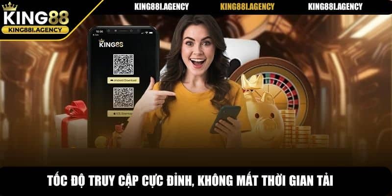 Tốc độ truy cập cực đỉnh, không mất thời gian tải